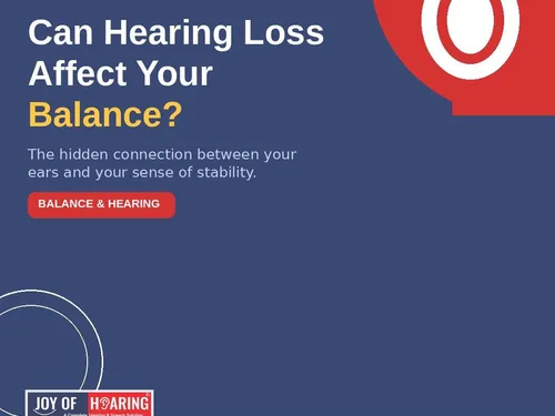 Can Hearing Loss Affect Your Balance? What You Need to Know