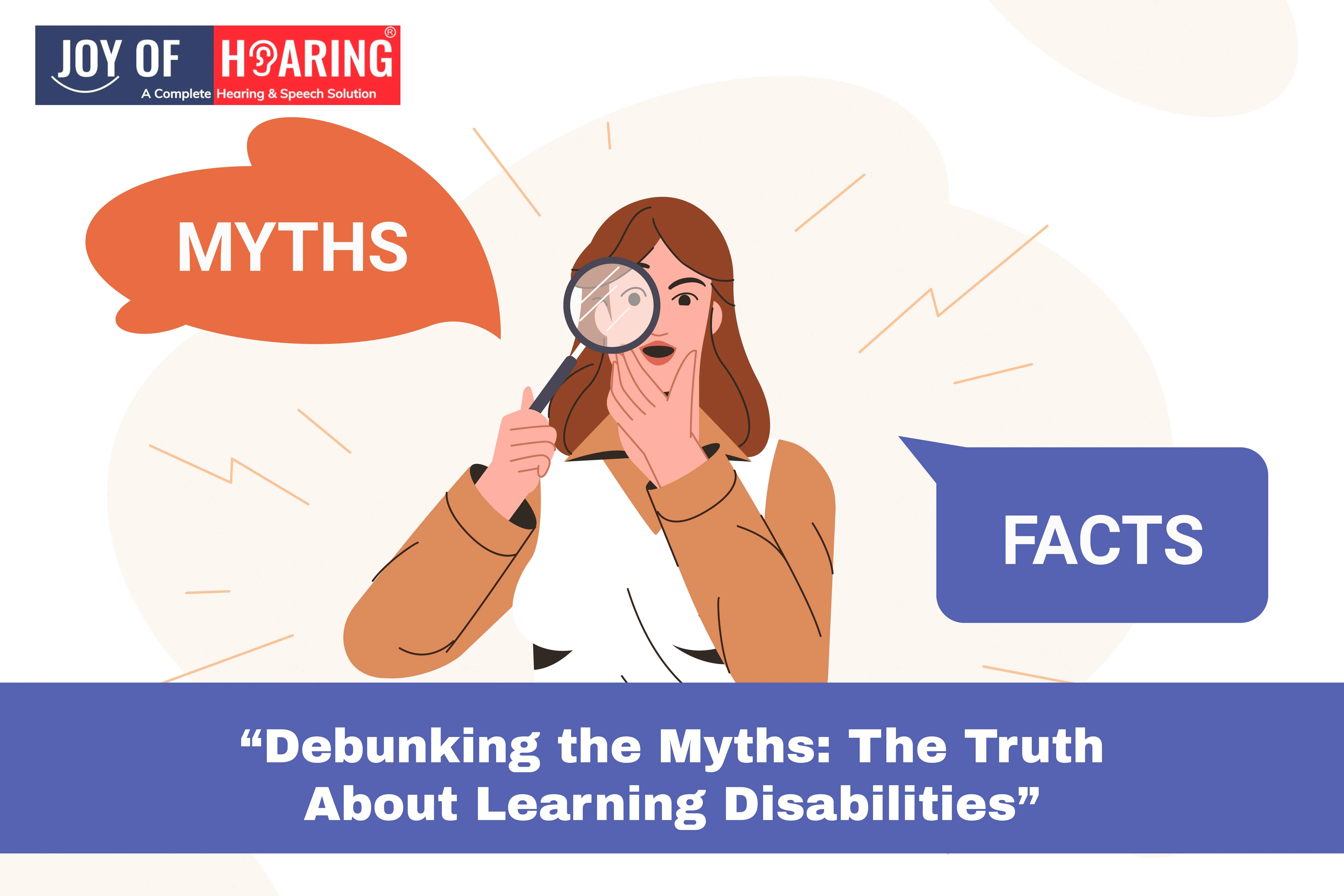 Debunking the Myths: The Truth About Learning Disabilities
