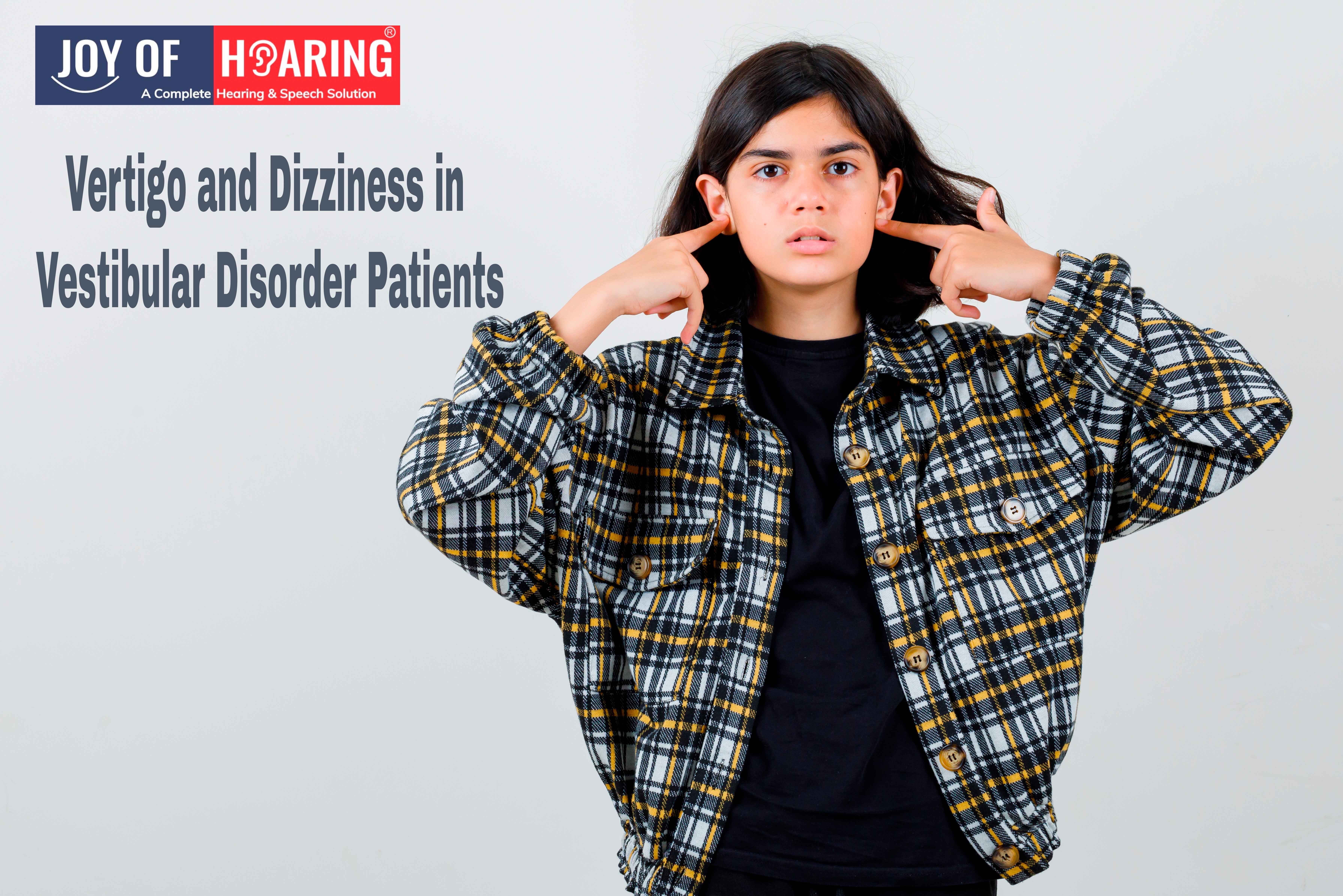 Vertigo and Dizziness in Vestibular Disorder